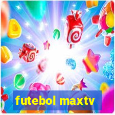 futebol maxtv